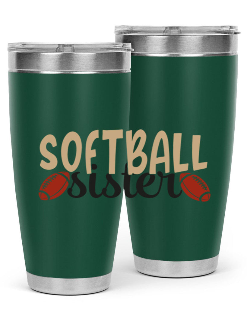 softball sister 2272#- softball- Tumbler