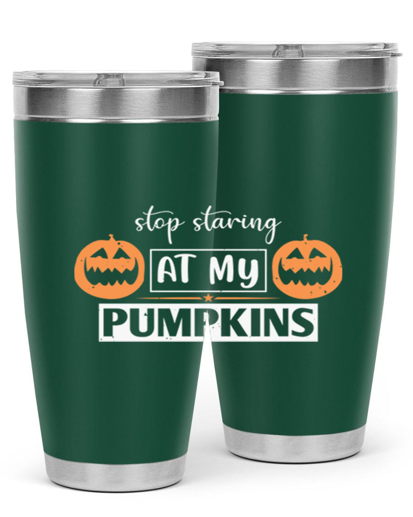 stop staring at my pumpkins 131#- halloween- Tumbler