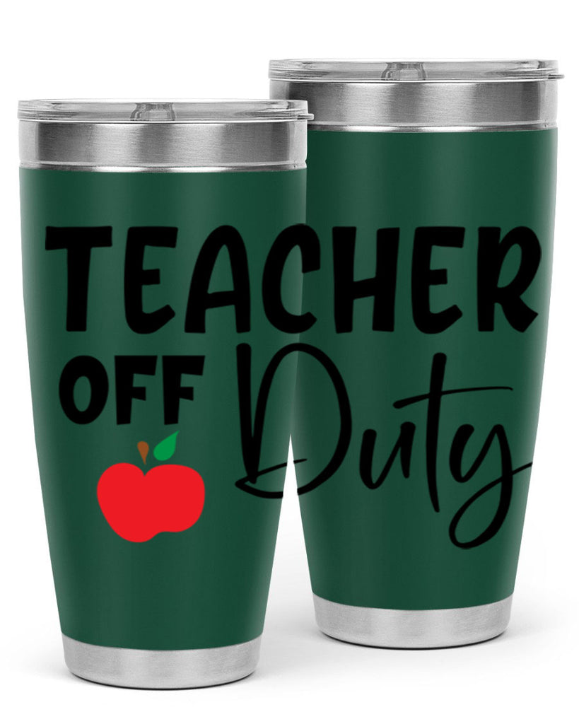 teacher off duty Style 140#- teacher- tumbler