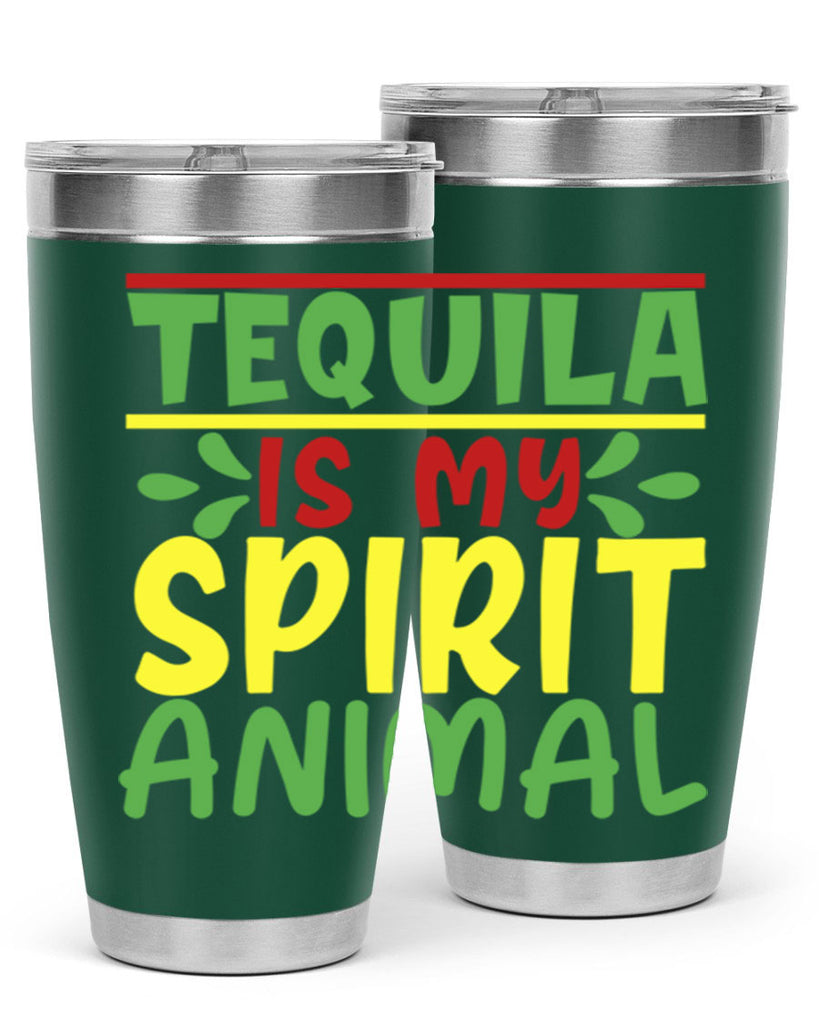 tequila is my spirit animal 1#- cinco de mayo- Tumbler