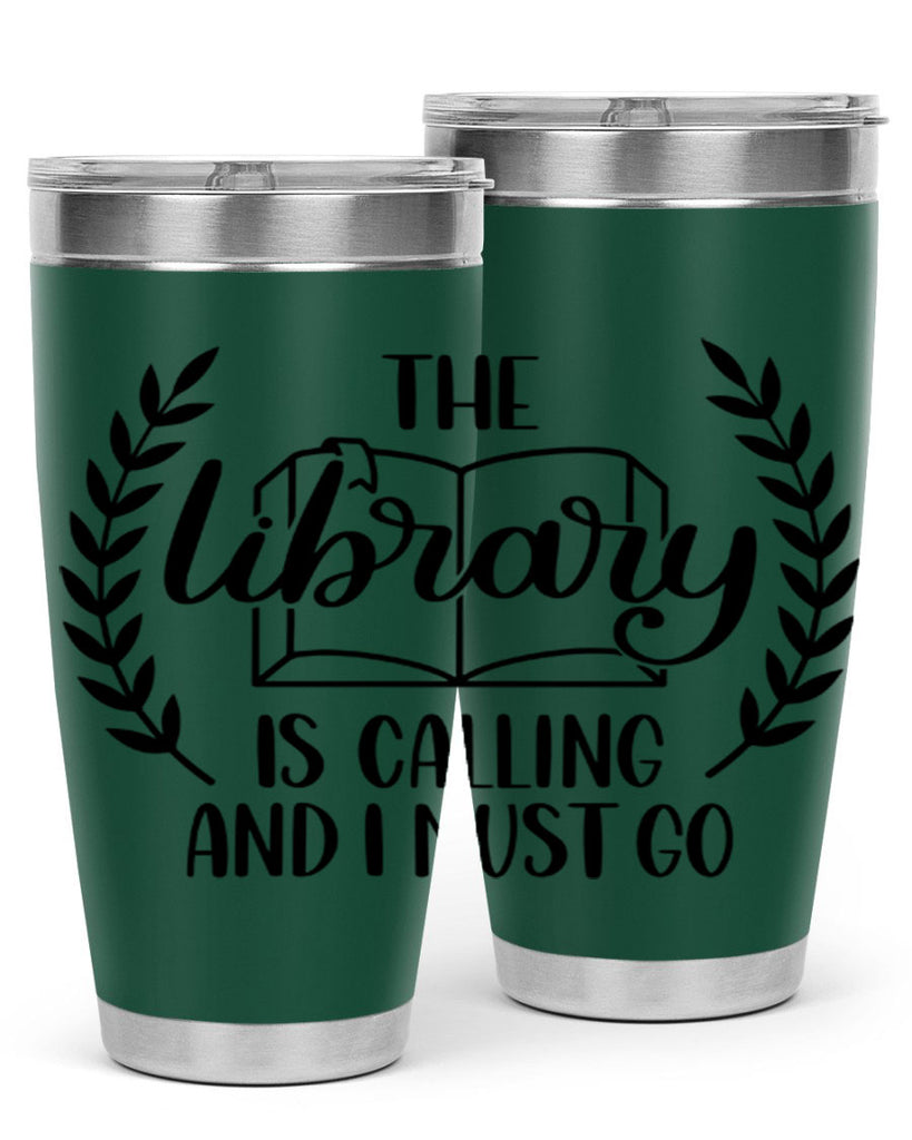the library is calling and i must go 25#- reading- Tumbler