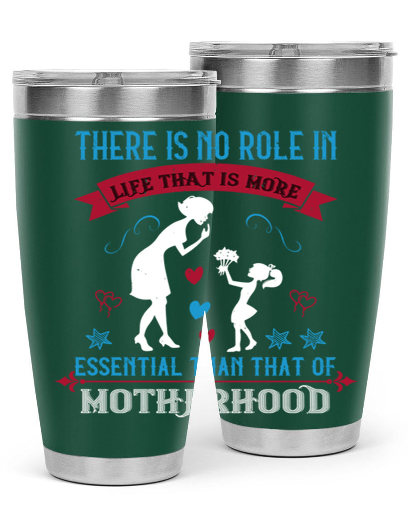there is no role in life 25#- mothers day- Tumbler
