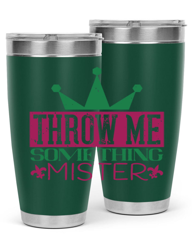throw me something mister 33#- mardi gras- Tumbler
