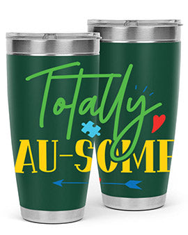 totally ausome Style 1#- autism- Tumbler