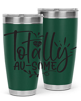 totally ausome Style 2#- autism- Tumbler
