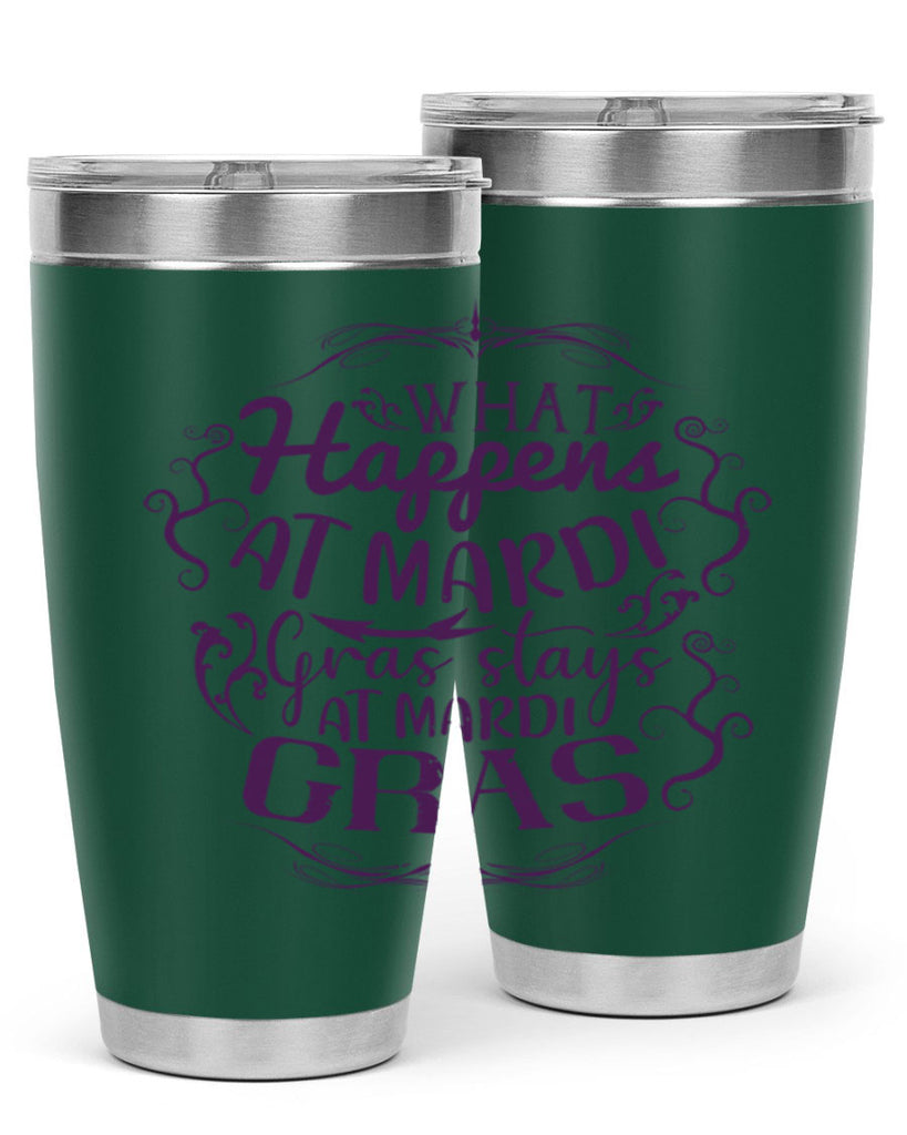 what happens at mardi gras stays at mardi gras 31#- mardi gras- Tumbler