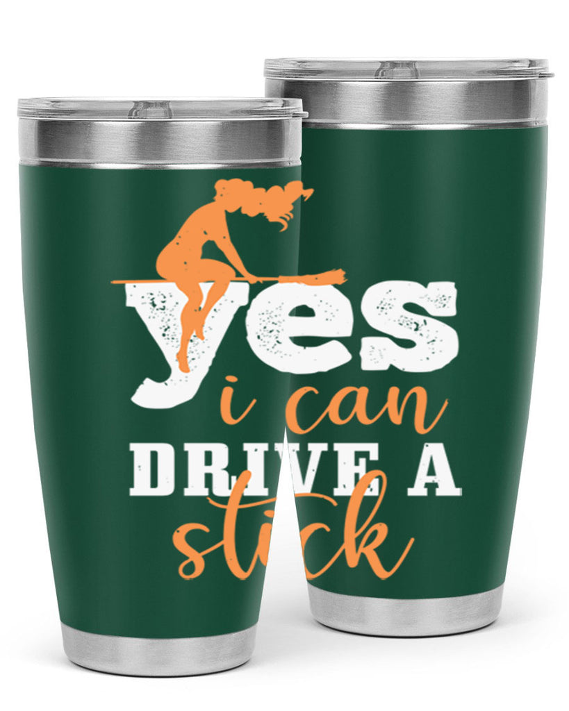 yesi can drive a stick 120#- halloween- Tumbler