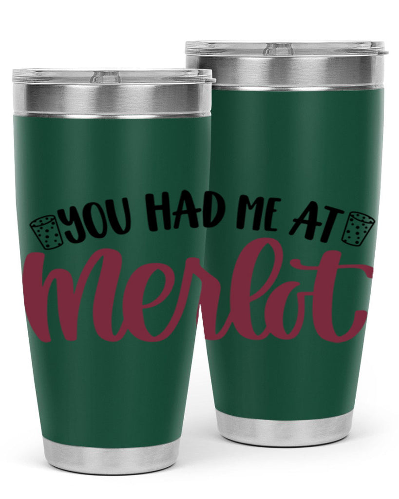 you had me at merlot 14#- wine- Tumbler