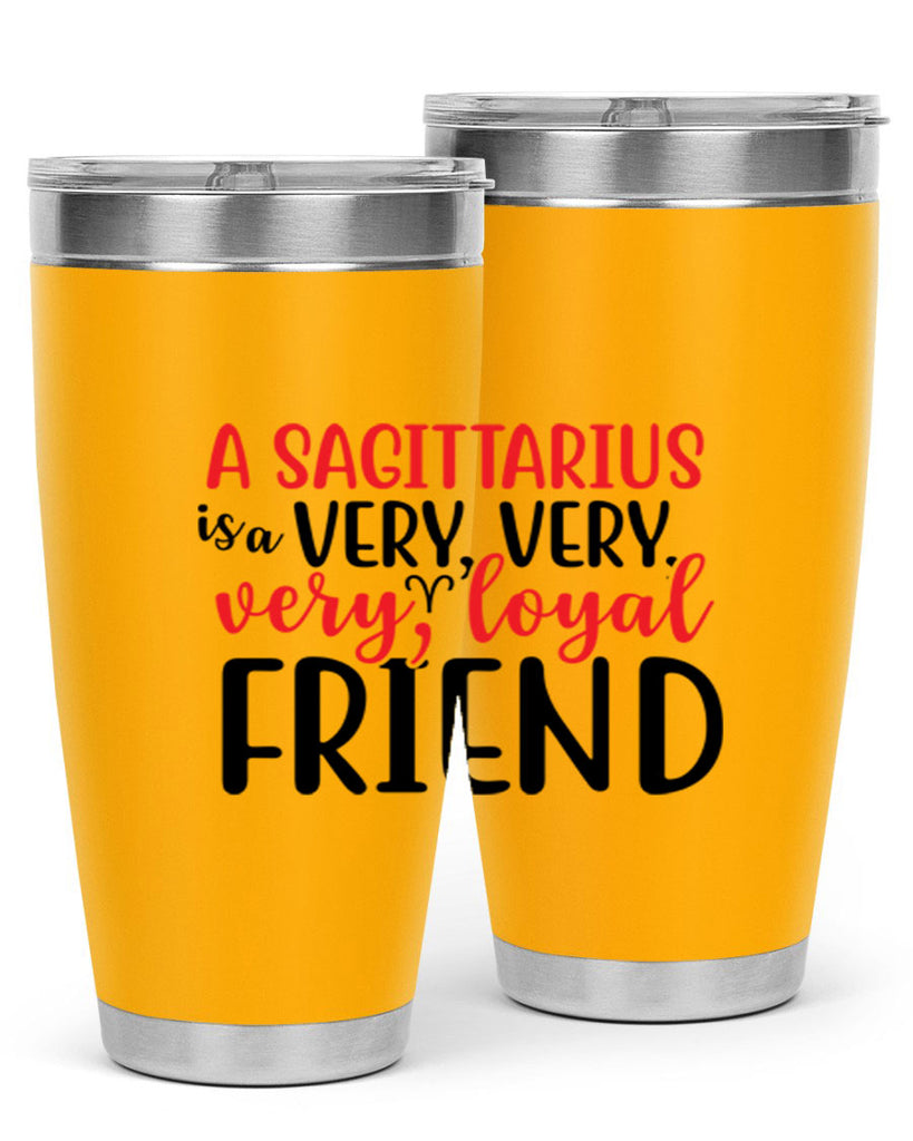 A sagittarius Is A Very Very Veryloyal Friend 60#- zodiac- Tumbler