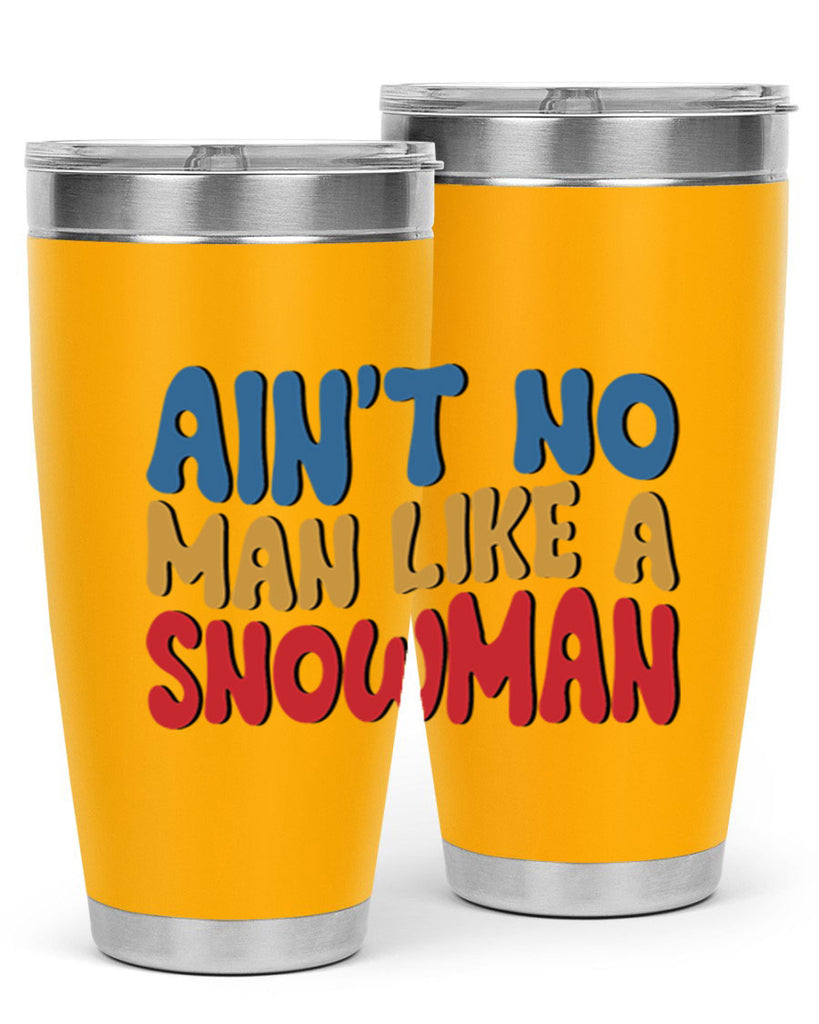Aint No Man Like a 4#- winter- Tumbler