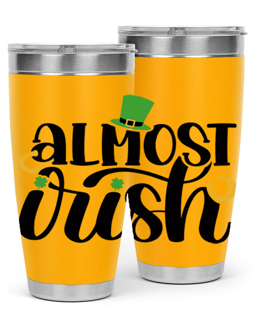 Almost Irish Style 107#- St Patricks Day- Tumbler