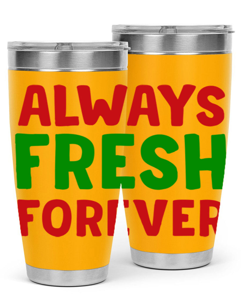 Always Fresh Forever 11#- winter- Tumbler