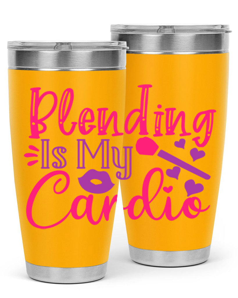 Blending Is My Cardio Style 247#- make up- Tumbler