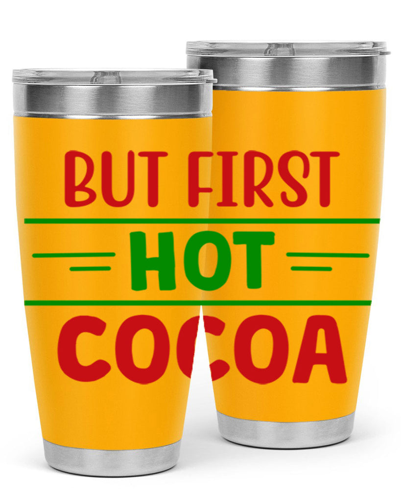 But First Hot Cocoa 30#- winter- Tumbler