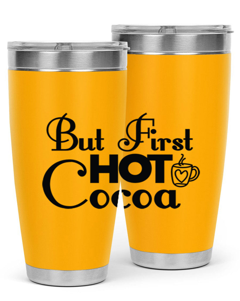 But First Hot Cocoa 31#- winter- Tumbler