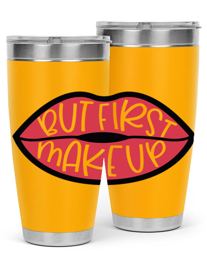 But First Makeup Style 116#- make up- Tumbler
