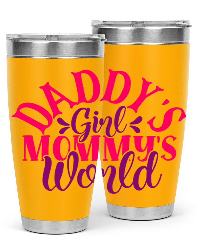 Daddys Girl Mommys World Style 268#- baby- tumbler