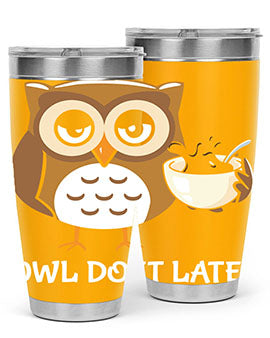 Do It Later funny Cute A TurtleRabbit 4#- owl- Tumblers