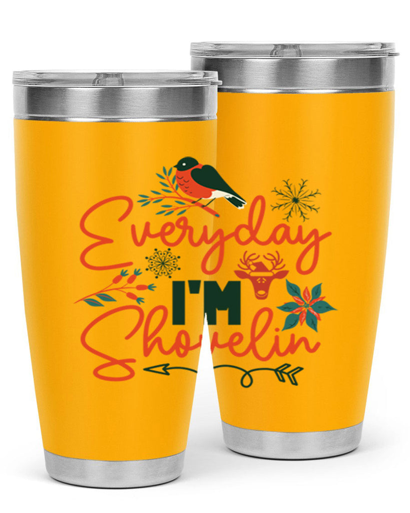 Everyday Im Shovelin 103#- winter- Tumbler