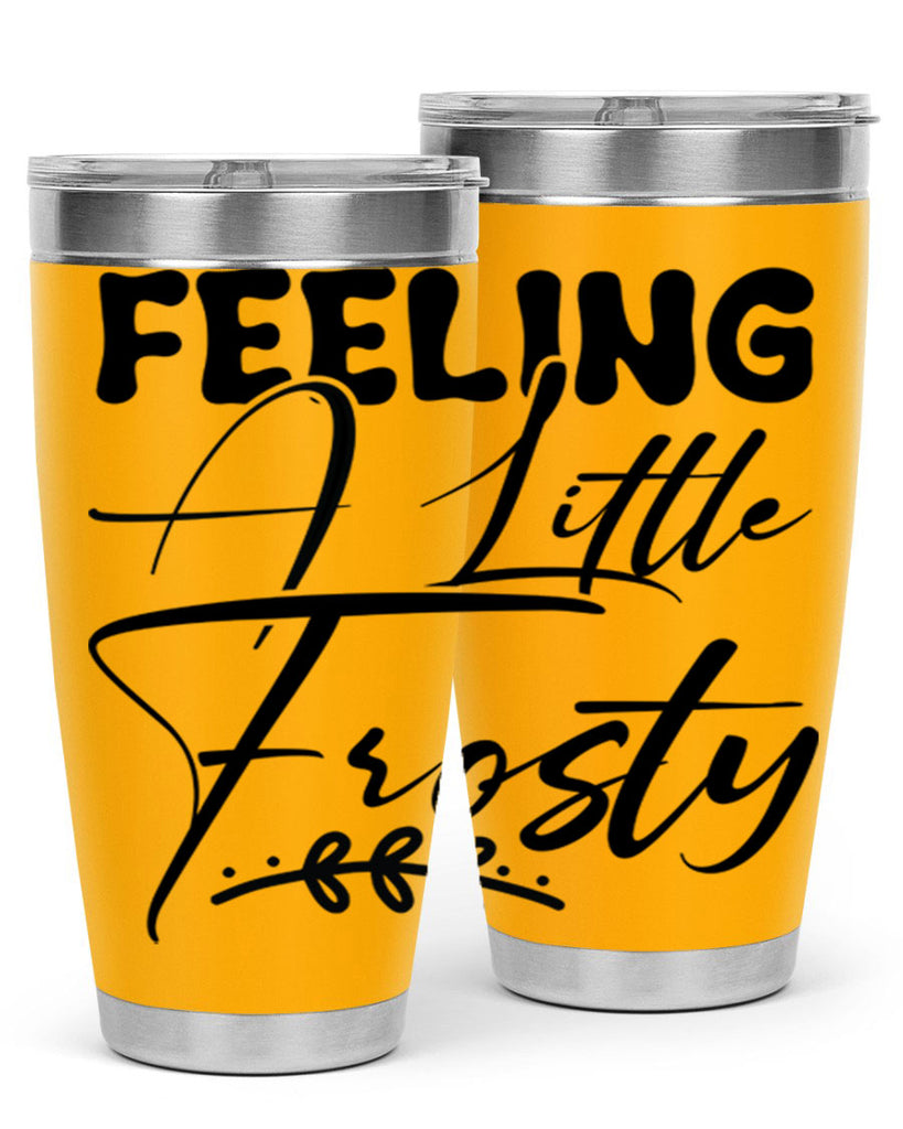 Feeling a little frosty 104#- winter- Tumbler