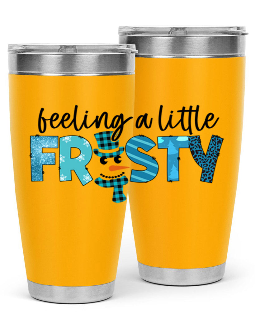 Feeling a little frosty 105#- winter- Tumbler