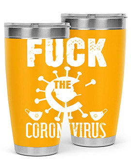 Fuck the CORONAVIRUS Style 39#- corona virus- Tumbler