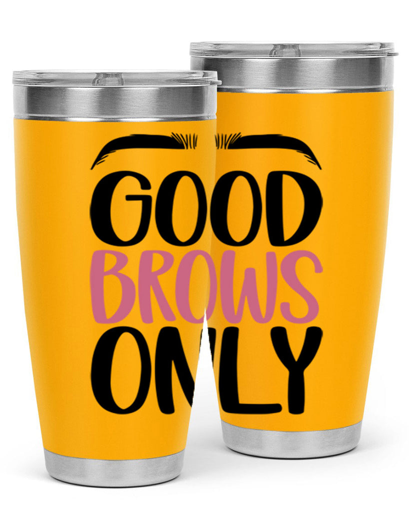 Good Brows Only Style 96#- make up- Tumbler