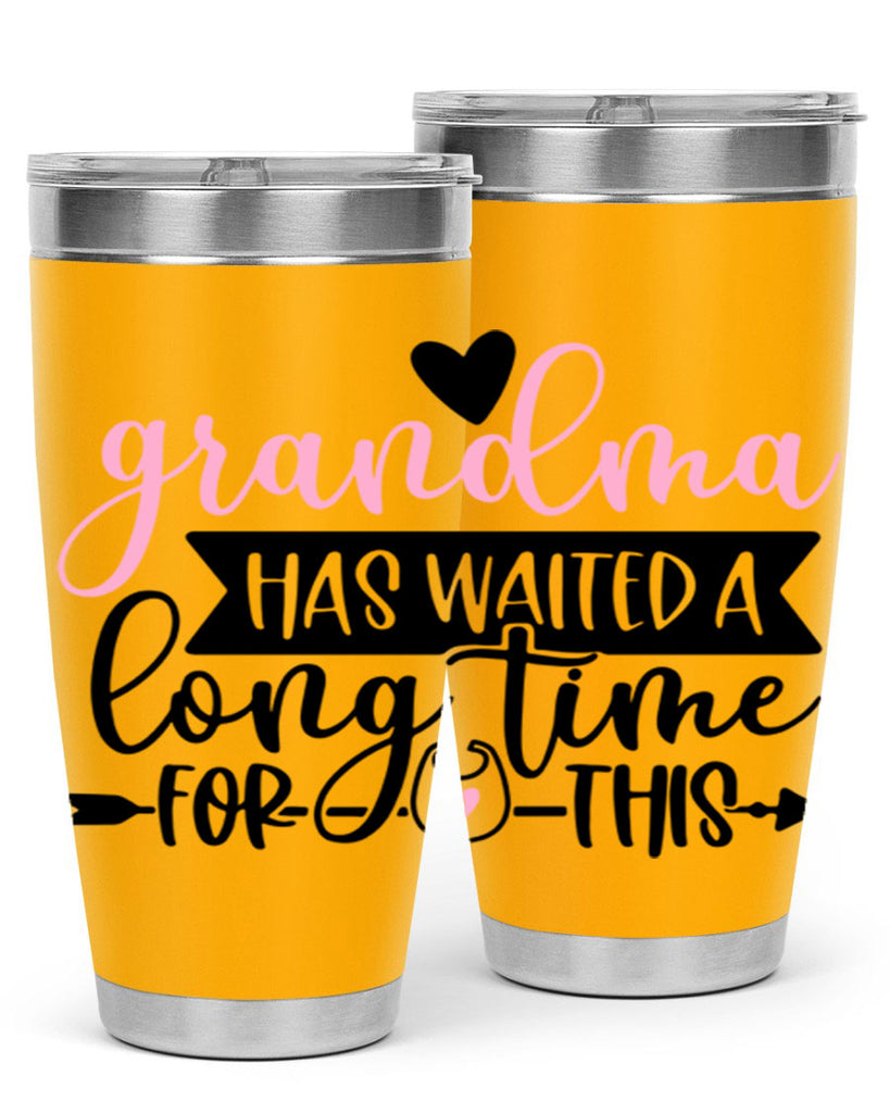 Grandma Has Waited A Long Time For This Style 95#- baby- tumbler
