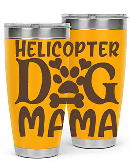 Helicopter Dog Mama Style 87#- dog- Tumbler