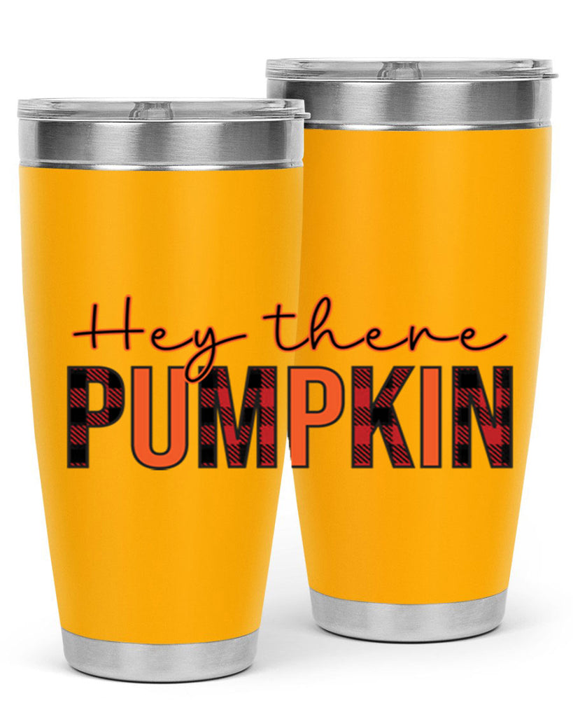 Hey there pumpkin 306#- fall- Tumbler