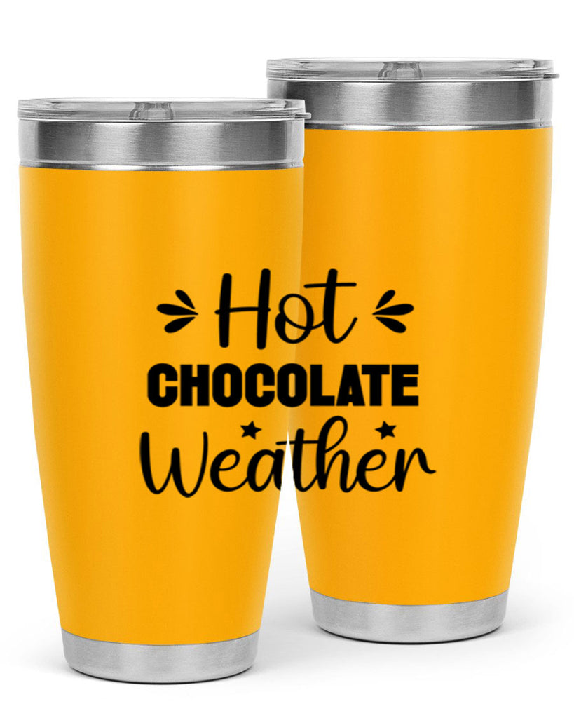 Hot Chocolate Weather 198#- winter- Tumbler