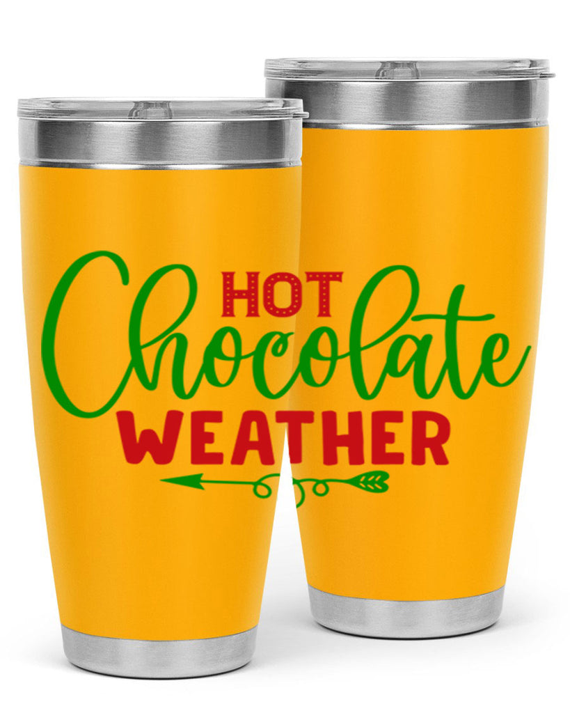 Hot Chocolate Weather 200#- winter- Tumbler