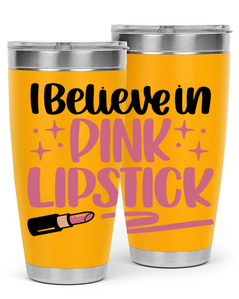 I Believe In Pink Lipstick Style 85#- make up- Tumbler