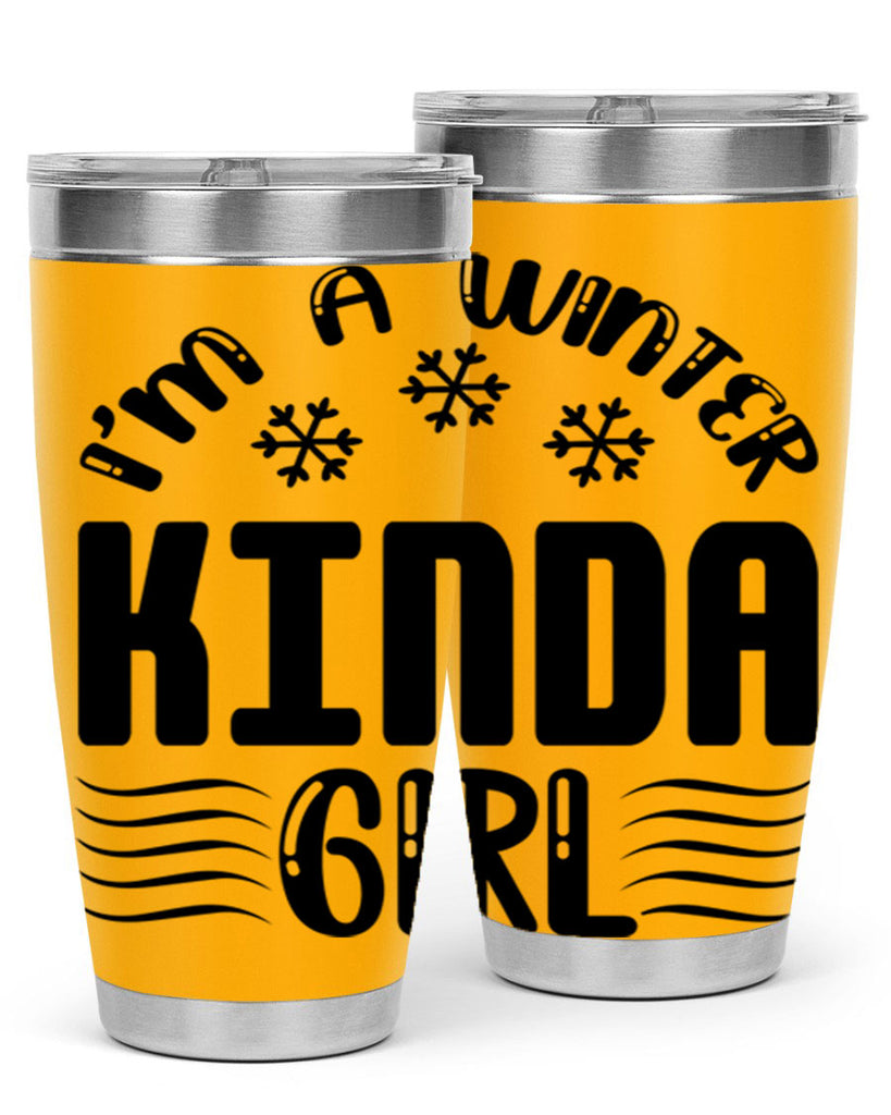 I m a Winter Kinda 245#- winter- Tumbler