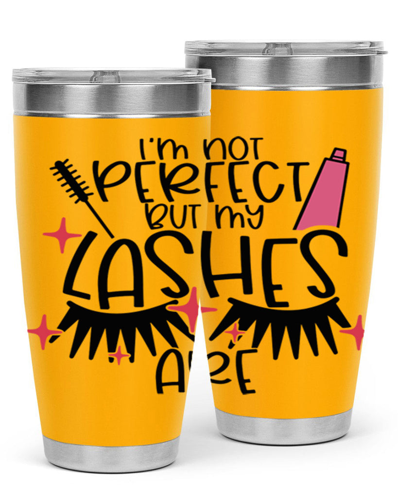 Im Not Perfect But My Lashes Are Style 79#- make up- Tumbler