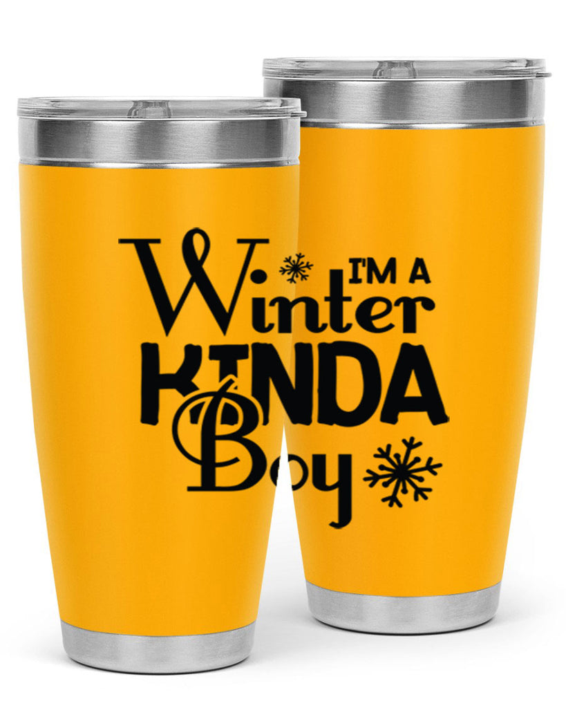 Im a Winter Kinda Boy 237#- winter- Tumbler