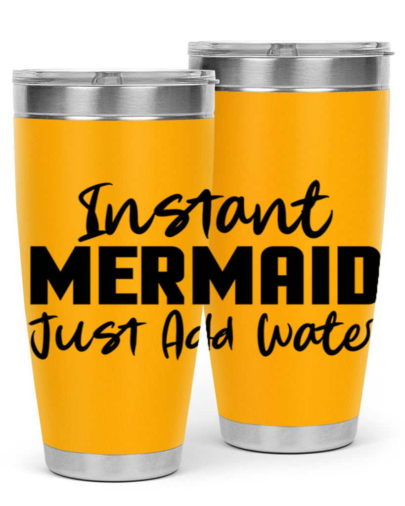 Instant Mermaid just add water 274#- mermaid- Tumbler