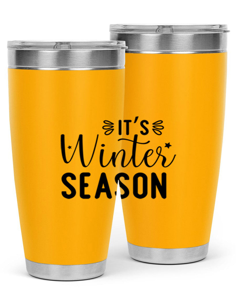 Its Winter Season 261#- winter- Tumbler