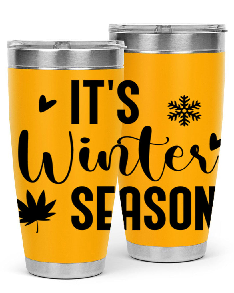 Its Winter Season262#- winter- Tumbler
