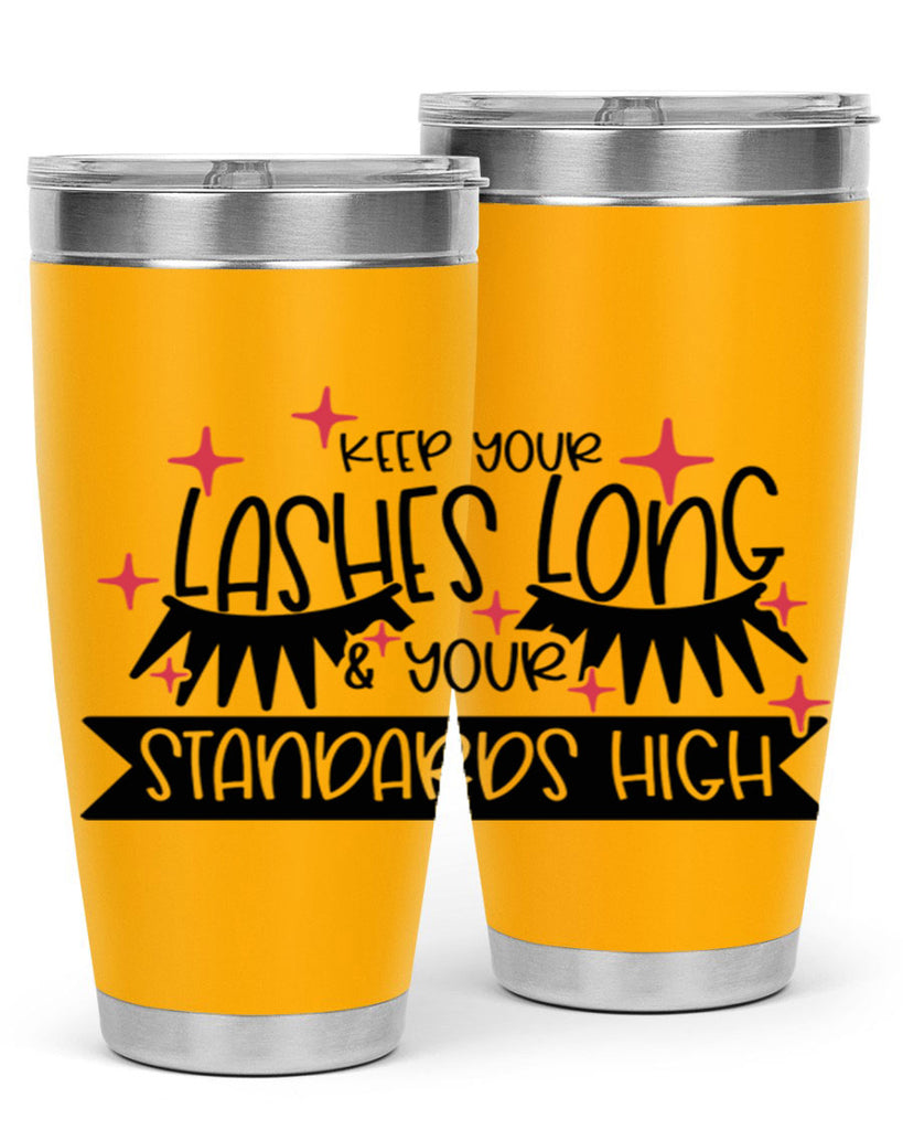 Keep Your Lashes Long Your Standards High Style 72#- make up- Tumbler