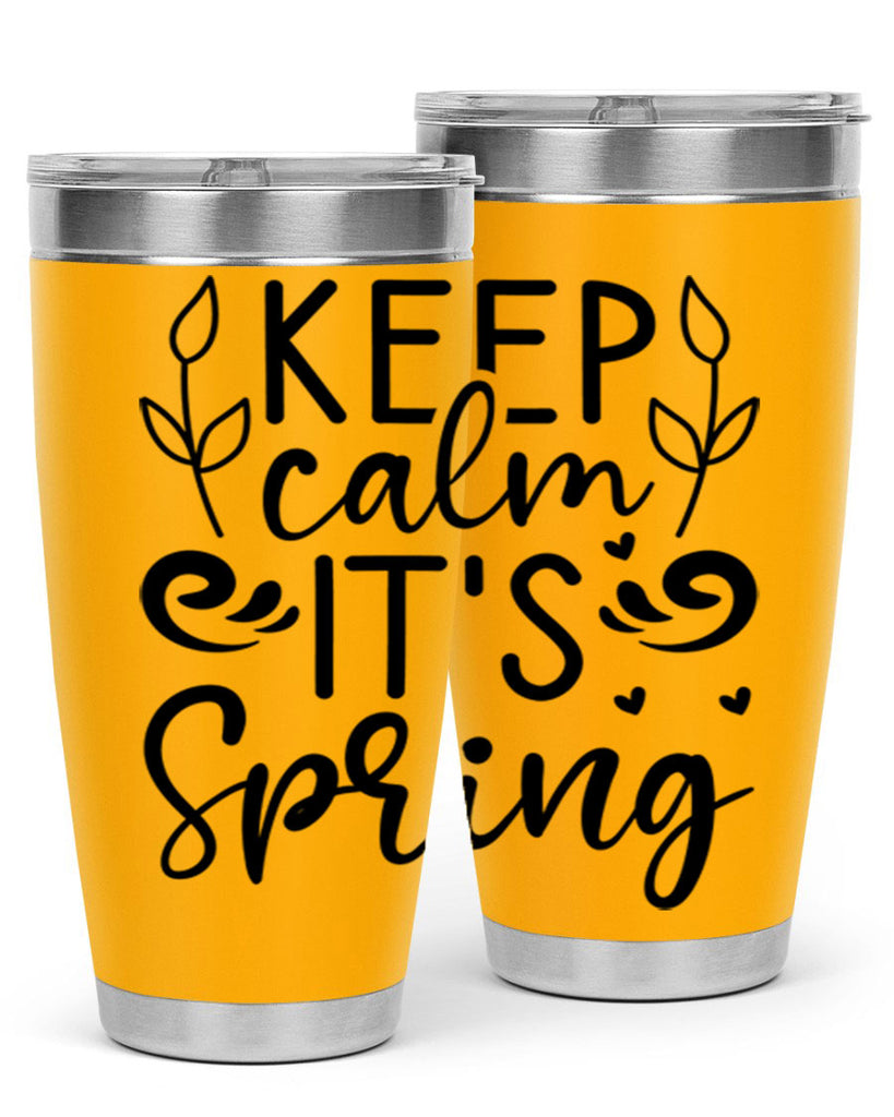 Keep calm its spring  293#- spring- Tumbler