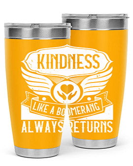 Kindness like a boomerang always returns Style 43#- volunteer- Tumbler