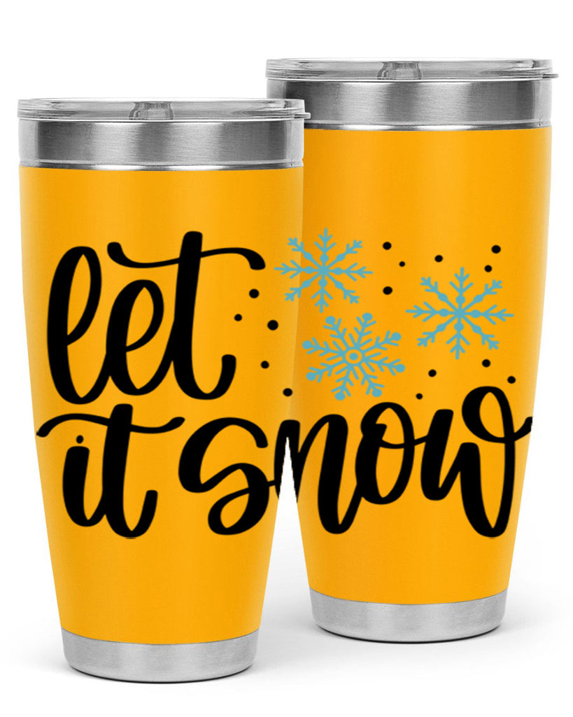 Let It Snow 343#- winter- Tumbler