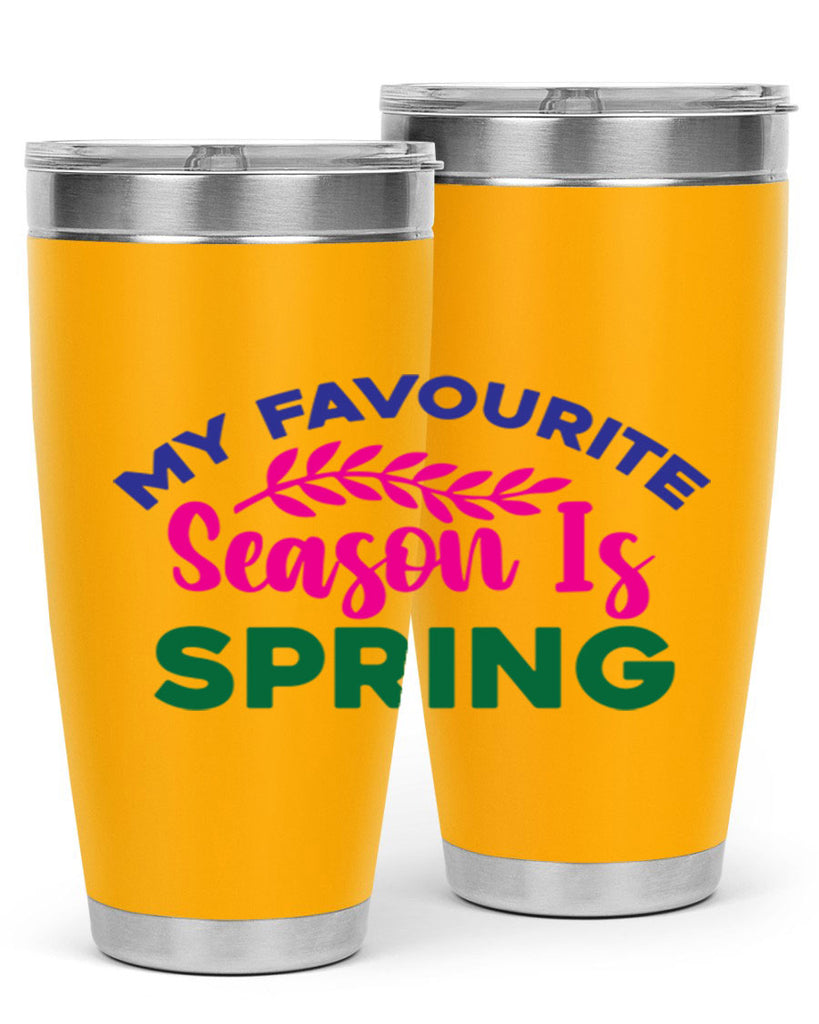 My Favourite Season Is Spring 345#- spring- Tumbler