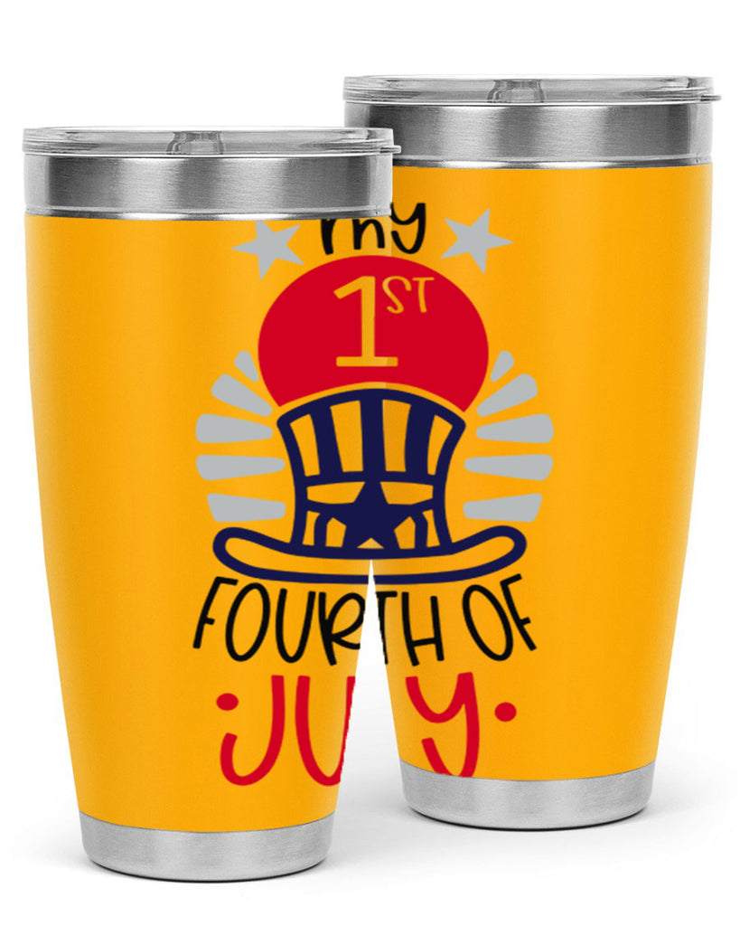 My st Fourth Of July Style 168#- Fourt Of July- Tumbler
