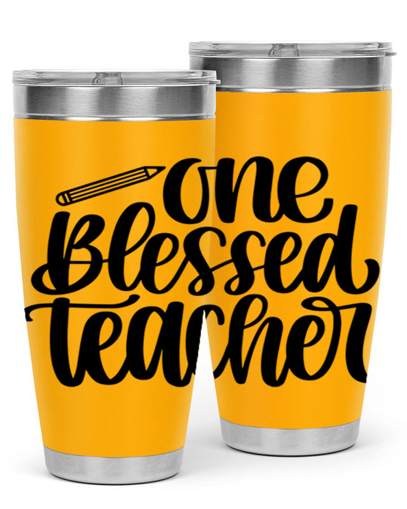 One Blessed Teacher Style 62#- teacher- tumbler