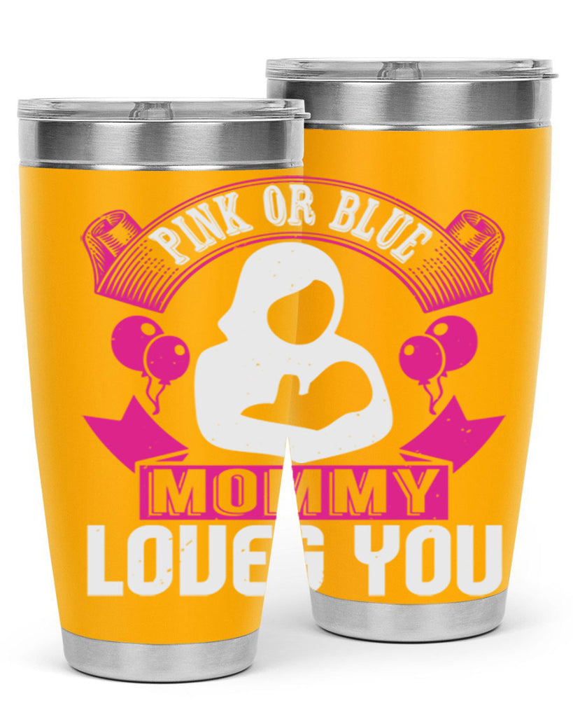 Pink or Blue Monny Loves You Style 178#- baby- tumbler