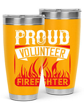 Proud Volunteer Firefighter Style 35#- volunteer- Tumbler