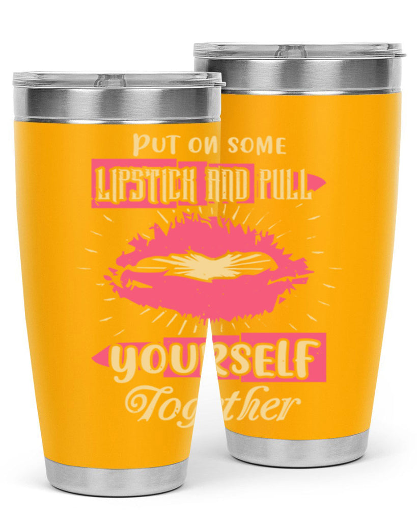 Put on some lipstick and pull yourself together Style 188#- make up- Tumbler