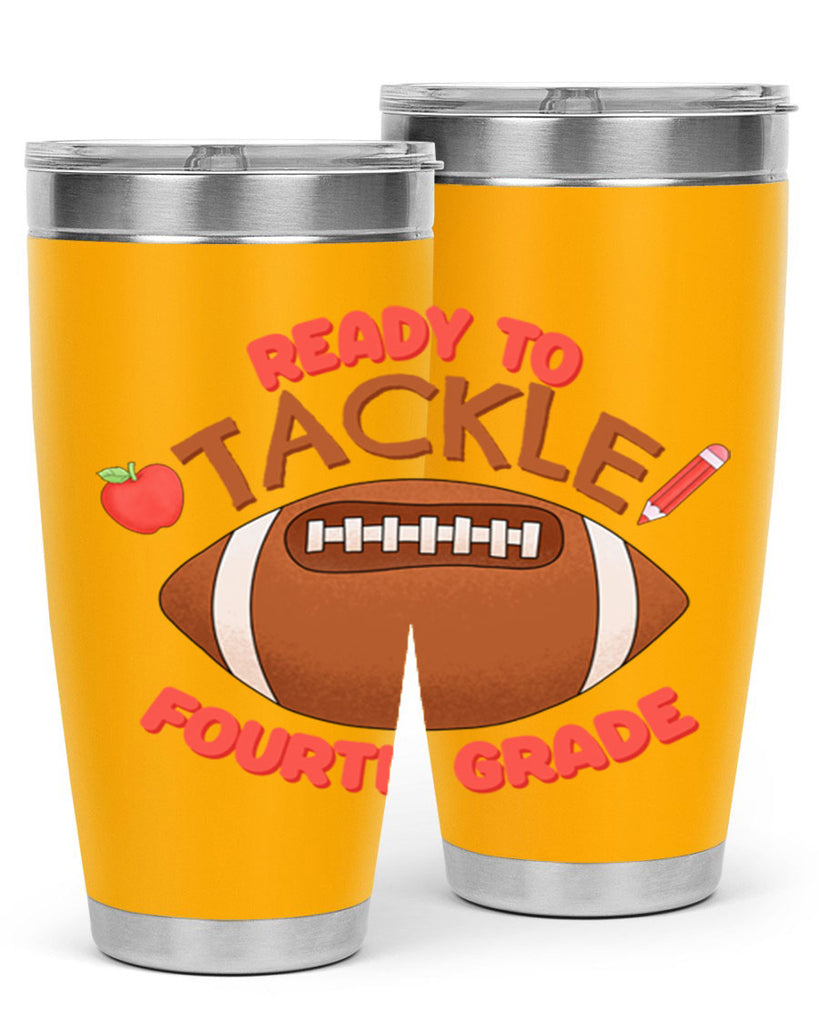 Ready to tackle 4th Grade 23#- 4th  grade- Tumbler
